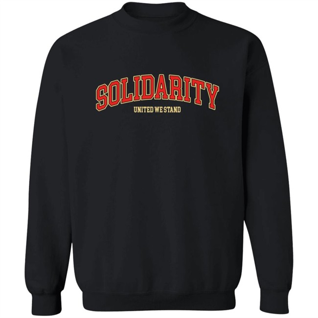 Solidarity Hoodie United We Stand Solidarity Hoodie United We Stand