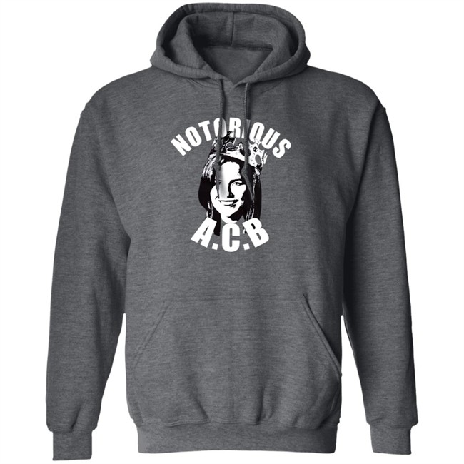 Notorious Acb Shirt Notorious Acb Shirt