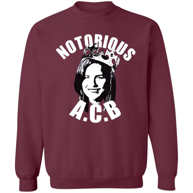 Notorious Acb Shirt Notorious Acb Shirt
