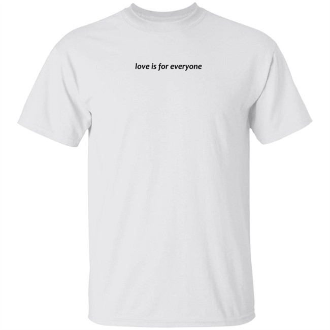 Love Is For Everyone Hoodie Love Is For Everyone Hoodie