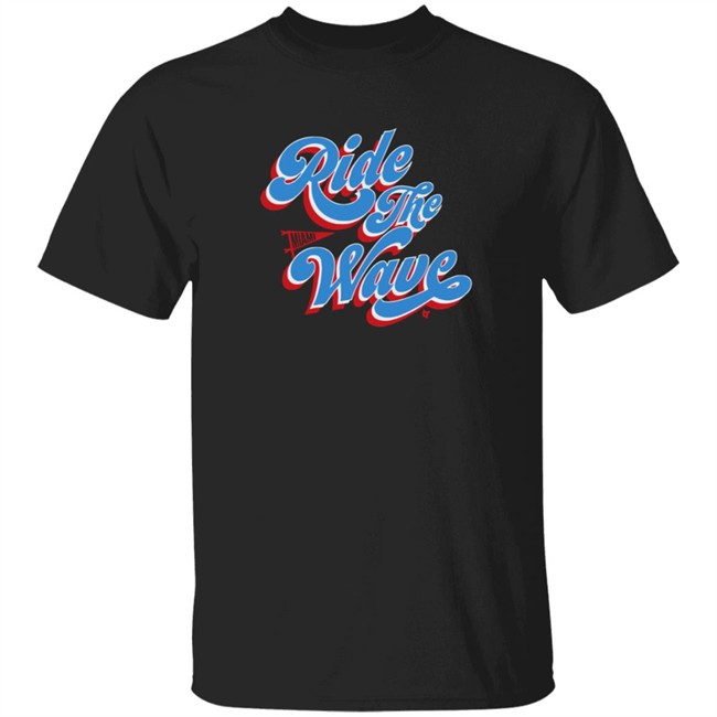 Ride The Wave Breakingt Shirt