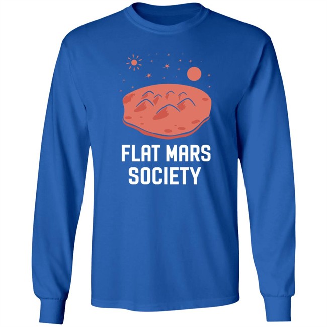 Flat Mars Society Shirt Elon Musk Flat Mars Society T Shirt Flat Mars Society Shirt Elon Musk Flat Mars Society T Shirt