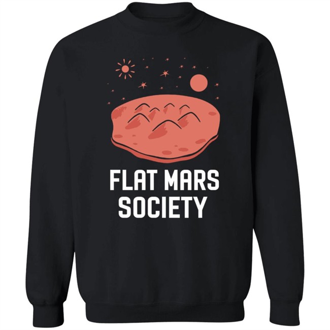Flat Mars Society Shirt Elon Musk Flat Mars Society T Shirt Flat Mars Society Shirt Elon Musk Flat Mars Society T Shirt