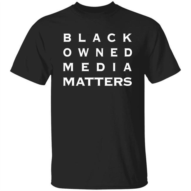Rolandsmartin Black Owned Media Matters Shirt