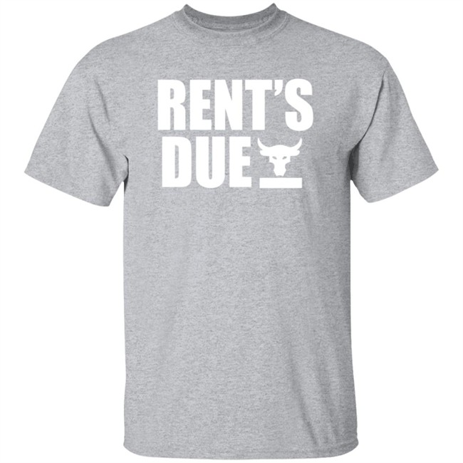 Rents Due Shirt