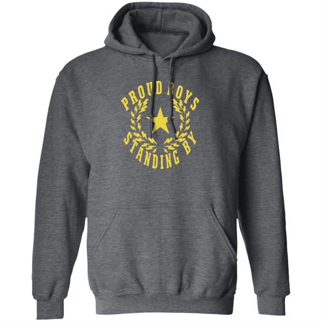 The Proud Boys Standing By T Shirt The Proud Boys Standing By T Shirt