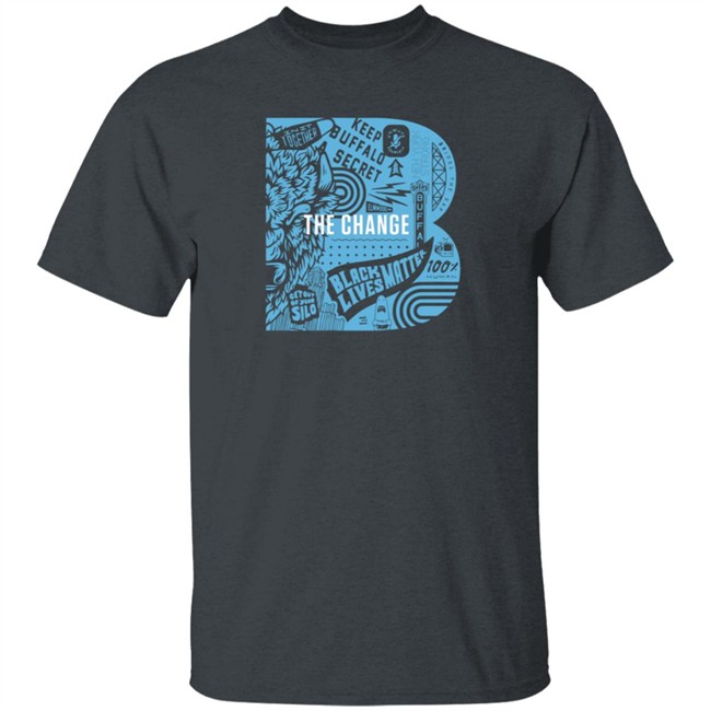 26 Shirts Merch Dixon Schwabl B the Change Shirt 26 Shirts Merch Dixon Schwabl B the Change Shirt