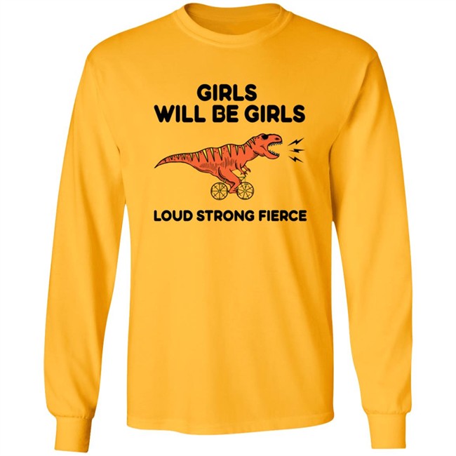 Girls Loud Strong Fierce T Shirt Girls Loud Strong Fierce T Shirt