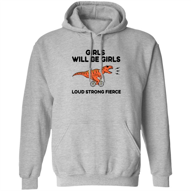 Girls Loud Strong Fierce T Shirt Girls Loud Strong Fierce T Shirt