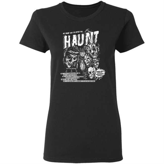 We Dare You To Enter The Hount Halloween T Shirt We Dare You To Enter The Hount Halloween T Shirt