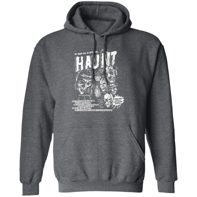 We Dare You To Enter The Hount Halloween T Shirt We Dare You To Enter The Hount Halloween T Shirt