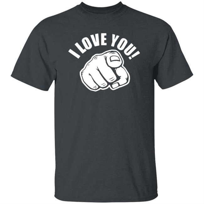 I Love You T Shirt The World Needs Love Shirt I Love You T Shirt The World Needs Love Shirt