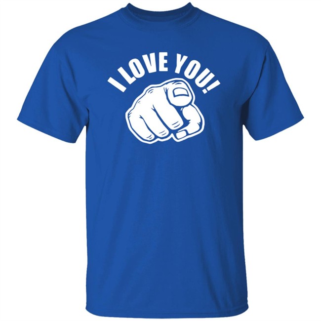 I Love You T Shirt The World Needs Love Shirt I Love You T Shirt The World Needs Love Shirt