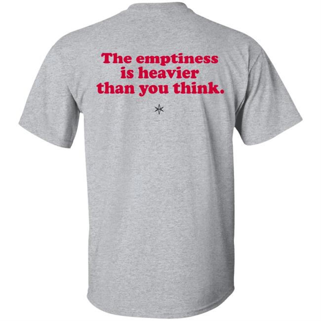 Horizonsupply Emptiness T Shirt Horizonsupply Emptiness T Shirt