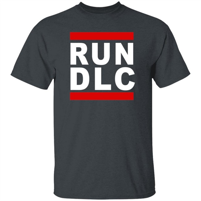 Run DLC T Shirt Run DLC Gaming Inspired Shirt Run DLC T Shirt Run DLC Gaming Inspired Shirt