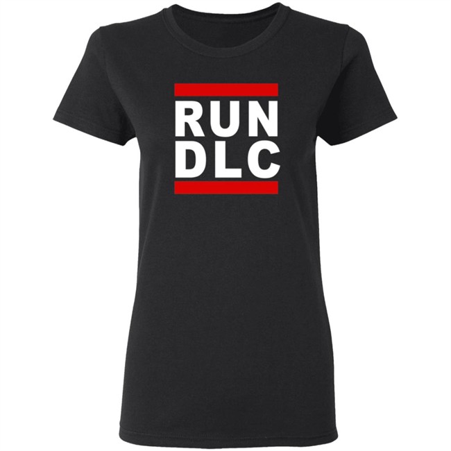 Run DLC T Shirt Run DLC Gaming Inspired Shirt Run DLC T Shirt Run DLC Gaming Inspired Shirt