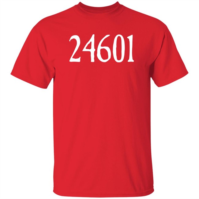 24601 Shirt 24601 Shirt