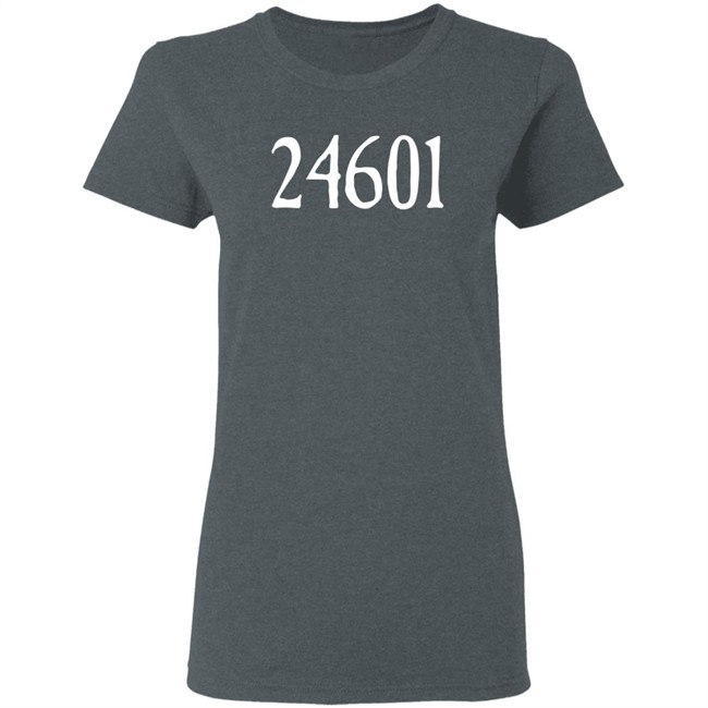 24601 Shirt 24601 Shirt