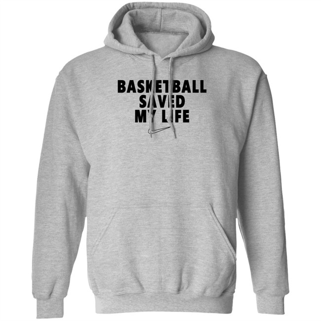 Basketball Saved My Life Tee Basketball Saved My Life Tee