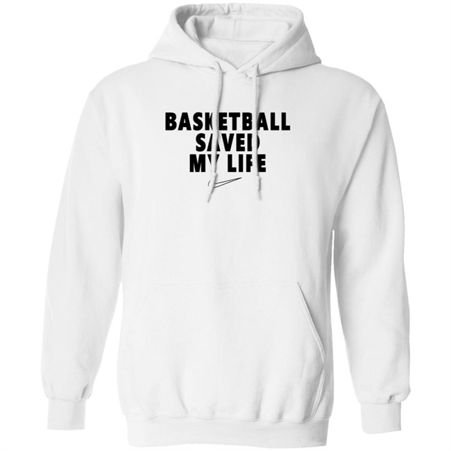 Basketball Saved My Life Tee Basketball Saved My Life Tee