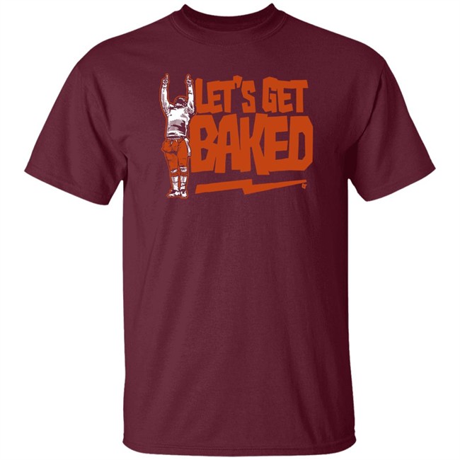 Let's Get Baked Cleveland T Shirt BreakingT Let's Get Baked Cleveland T Shirt BreakingT