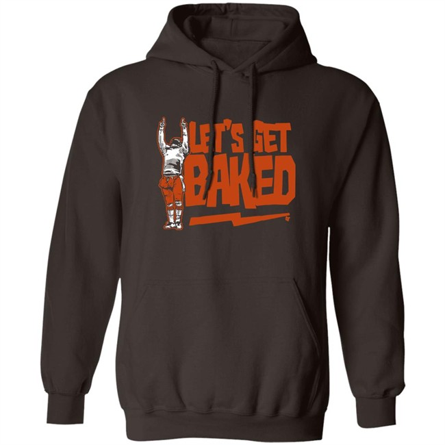 Let's Get Baked Cleveland T Shirt BreakingT Let's Get Baked Cleveland T Shirt BreakingT