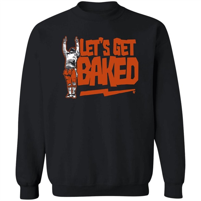 Let's Get Baked Cleveland T Shirt BreakingT Let's Get Baked Cleveland T Shirt BreakingT