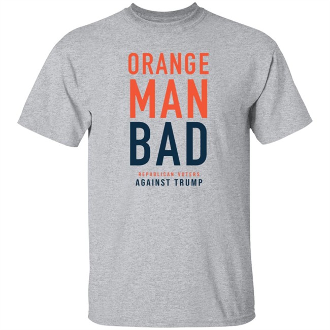 Orange Man Bad T Shirt