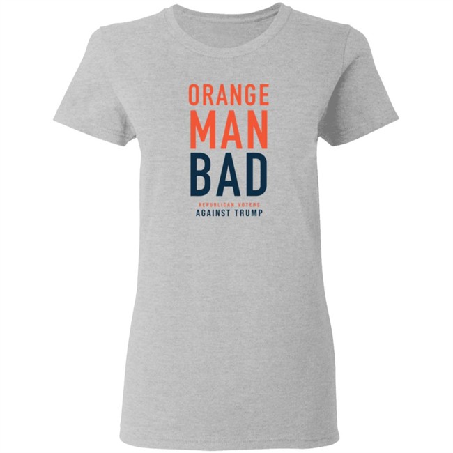 Orange Man Bad T Shirt Orange Man Bad T Shirt