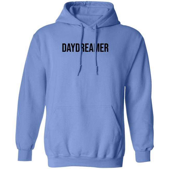 Daydreamer Hoodie Daydreamer Hoodie