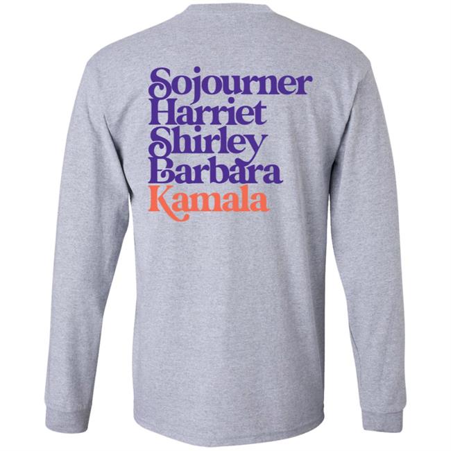 Sojourner, Harriet, Shirley, Barbara, Kamala (We’Re Gonna Win) Hooded Sweatshirt Sojourner, Harriet, Shirley, Barbara, Kamala (We’Re Gonna Win) Hooded Sweatshirt