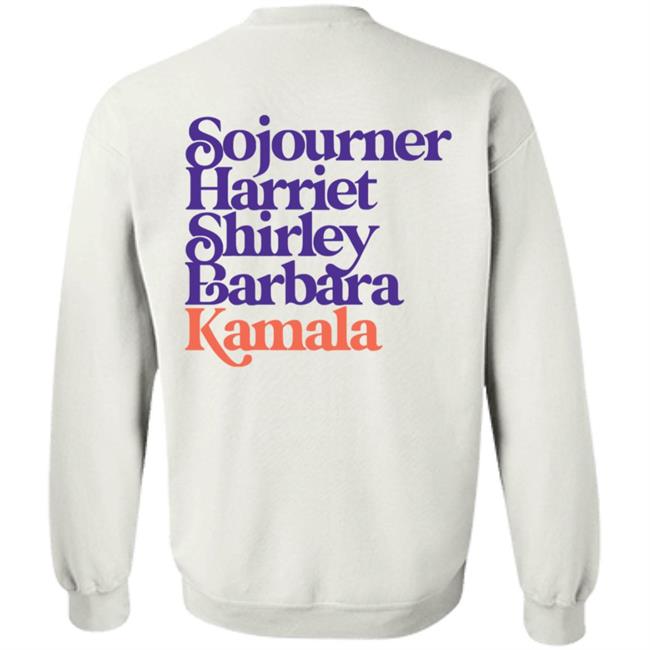 Sojourner, Harriet, Shirley, Barbara, Kamala (We’Re Gonna Win) Hooded Sweatshirt Sojourner, Harriet, Shirley, Barbara, Kamala (We’Re Gonna Win) Hooded Sweatshirt