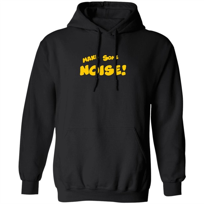 Make Some Noise T Shirt Make Some Noise T Shirt