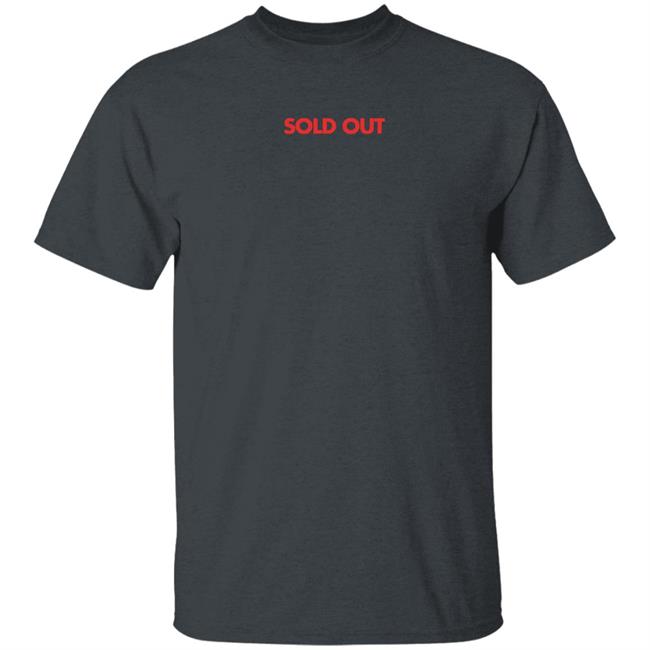 Sold Out Shirt LeGodi_KG Sold Out Shirt LeGodi_KG
