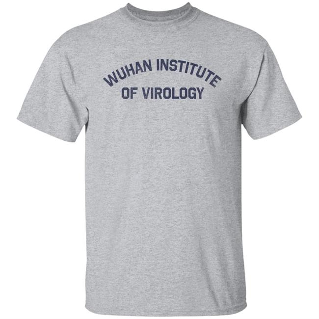 Wuhan Institute Of Virology T Shirt Ultras Merch Raheem Kassam Wuhan Institute Of Virology T Shirt Ultras Merch Raheem Kassam