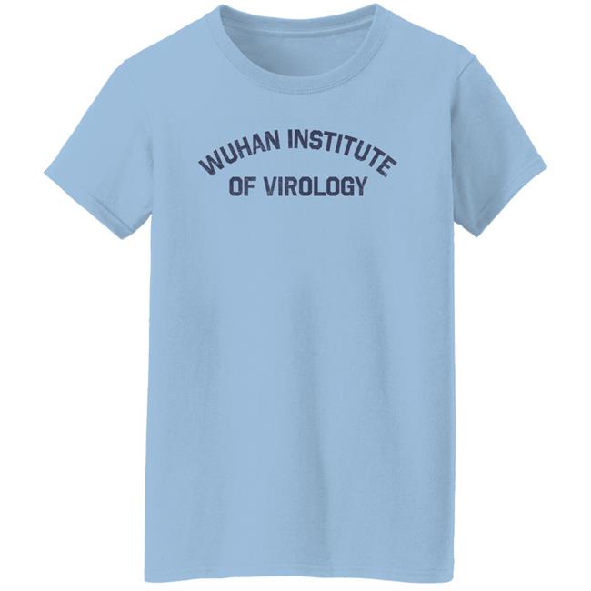 Wuhan Institute Of Virology T Shirt Ultras Merch Raheem Kassam Wuhan Institute Of Virology T Shirt Ultras Merch Raheem Kassam