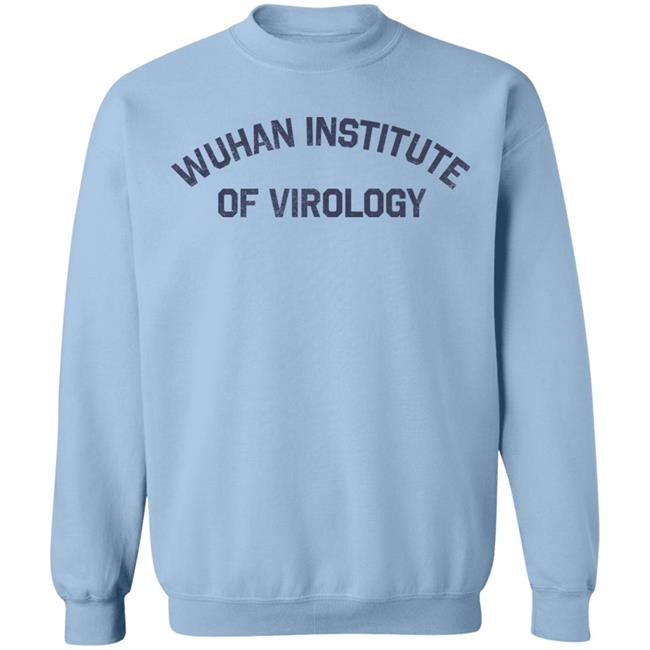 Wuhan Institute Of Virology T Shirt Ultras Merch Raheem Kassam Wuhan Institute Of Virology T Shirt Ultras Merch Raheem Kassam