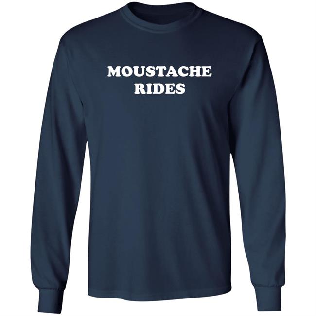 Sam Elliott Tee Moustache Rides Shirt Sam Elliott Tee Moustache Rides Shirt