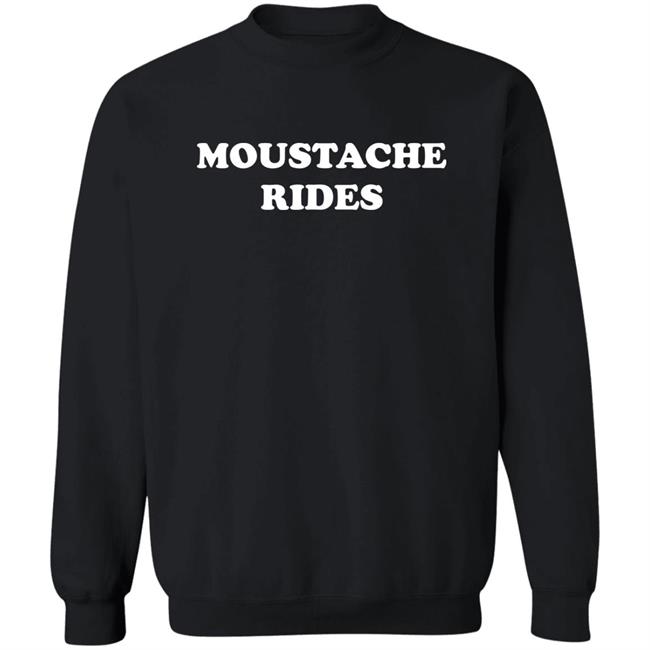 Sam Elliott Tee Moustache Rides Shirt Sam Elliott Tee Moustache Rides Shirt