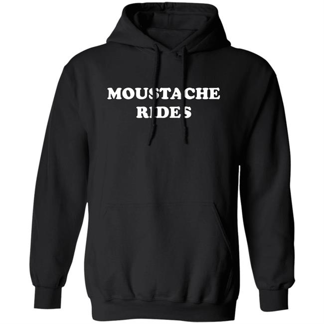 Sam Elliott Tee Moustache Rides Shirt Sam Elliott Tee Moustache Rides Shirt