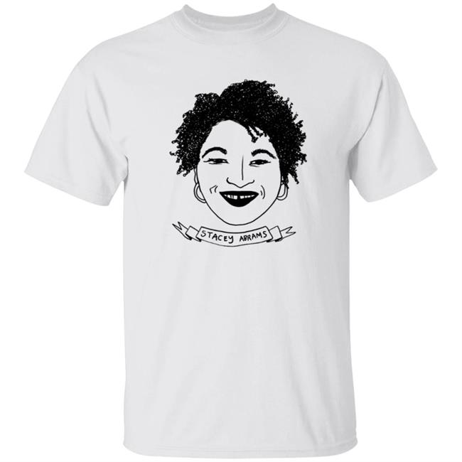 Stacey Abrams T Shirt Voter Turnout In Georgia