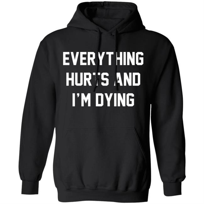 Daph Punk Everything Hurts And I'm Dying Shirt Daph Punk Everything Hurts And I'm Dying Shirt