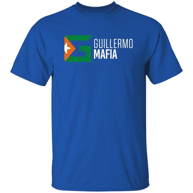 Guillermo Mafia Shirt Guillermo Mafia Shirt