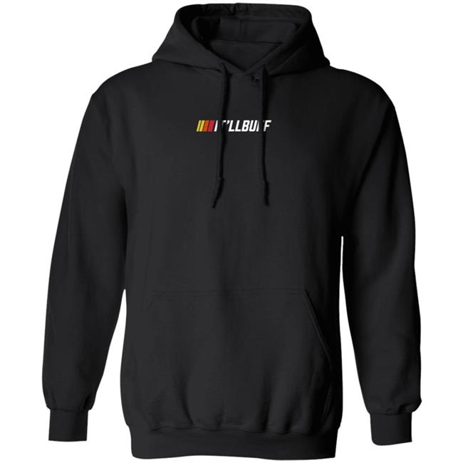 Braydon Price It'll Buff Hoodie Braydon Price Merch