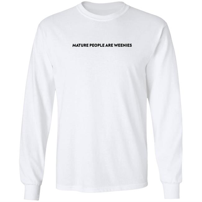 Baylen Levine Merch Mature People Are Weenies Shirt Baylen Levine Merch Mature People Are Weenies Shirt