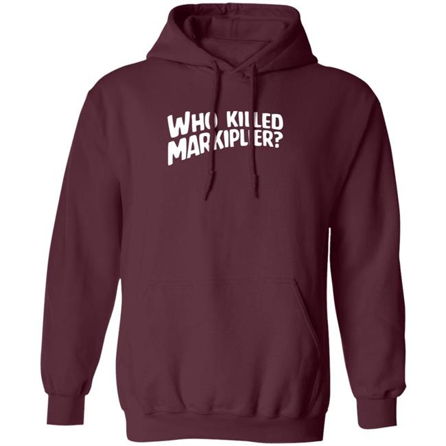 Who Killed Markiplier T Shirt Who Killed Markiplier T Shirt