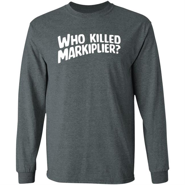 Who Killed Markiplier T Shirt Who Killed Markiplier T Shirt