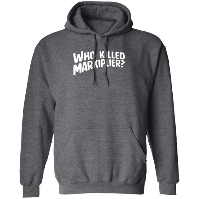 Who Killed Markiplier T Shirt Who Killed Markiplier T Shirt