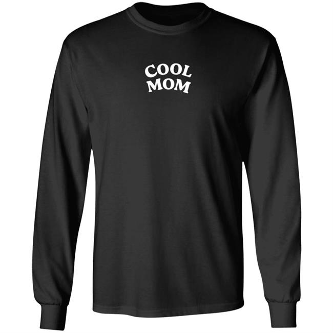 Cool Mom Sweatshirt Cool Mom Sweatshirt