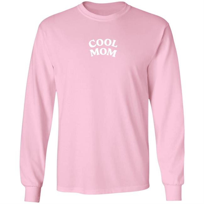 Cool Mom Sweatshirt Cool Mom Sweatshirt